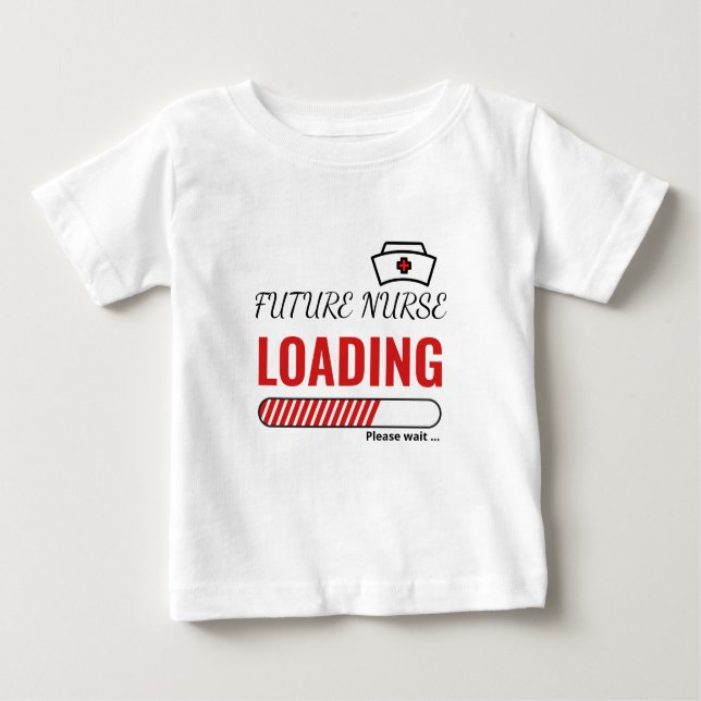Future Nurse Loading Funny Trendy Personalisiert Baby T-shirt (Vorderseite)