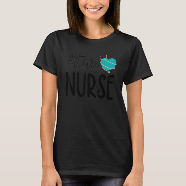 Future Nurse Nursing Student Stethoscope Heart T-Shirt (Vorderseite)