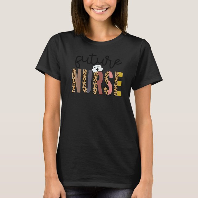 Future Nurse Student Leopard Print Future Nurse T-Shirt (Vorderseite)