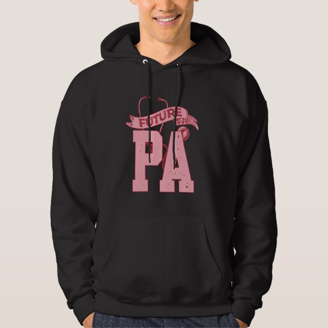 Future PA Med School Physicians Assistant Hoodie (Vorderseite)