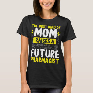 Future Pharmacist Funny Pharmacy School Party T-Shirt