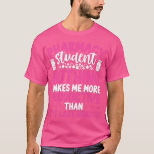 Future Pharmacy Student Graduation 1 T-Shirt