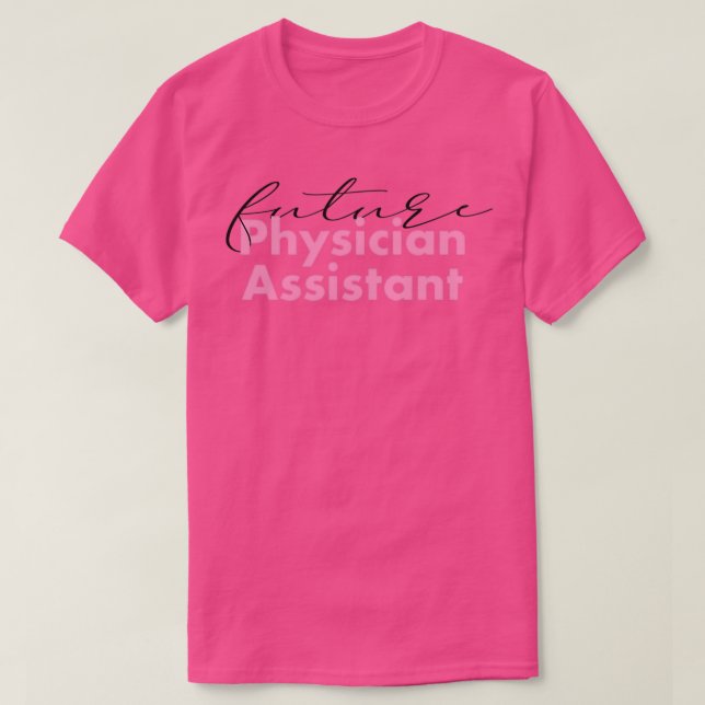 Future Physician Assistant Classic TShirt (Design vorne)