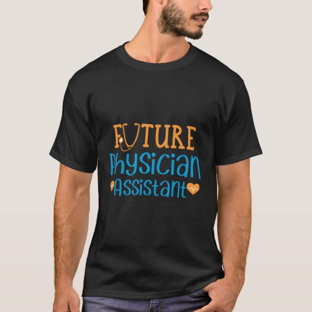 Future Physician Assistant Pa Student Future Pa Gi T-Shirt (Vorderseite)