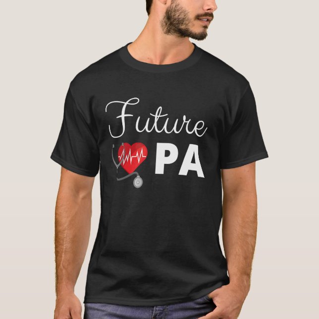 Future Physician Assistant T-Shirt (Vorderseite)