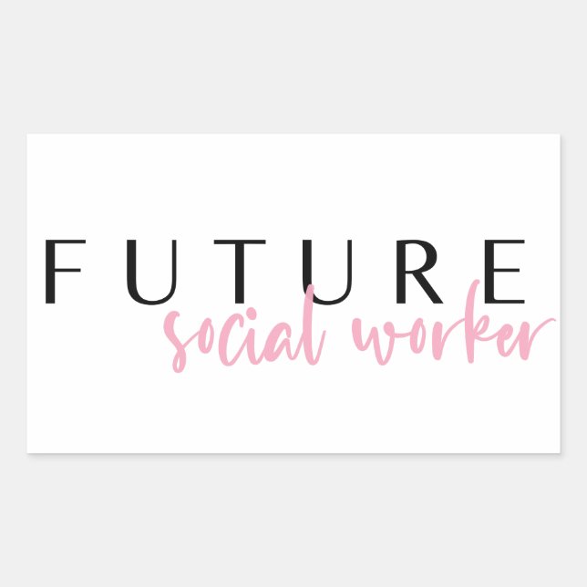 Future Social Worker // Career Professionals Quote Rechteckiger Aufkleber (Vorderseite)