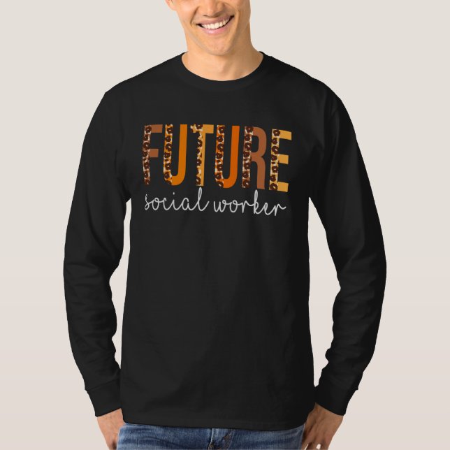 Future Social Worker leopard Fall Autumn Thanksgiv T-Shirt (Vorderseite)