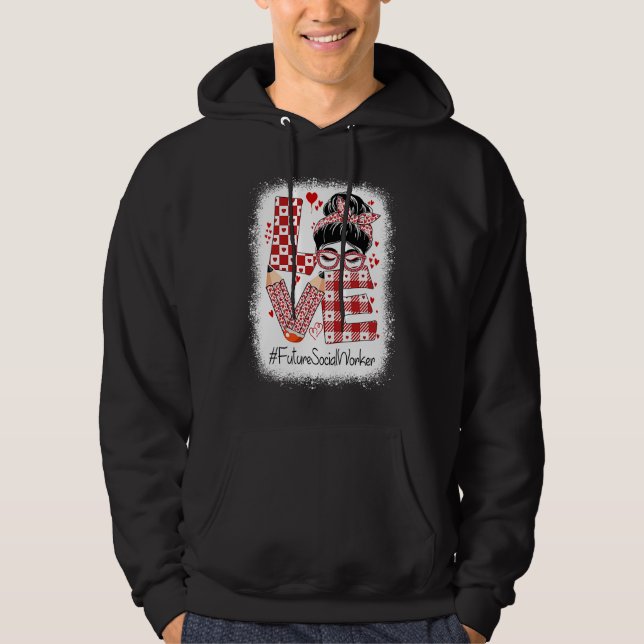 Future Social Worker Love Messy Bun Valentine's Ap Hoodie (Vorderseite)