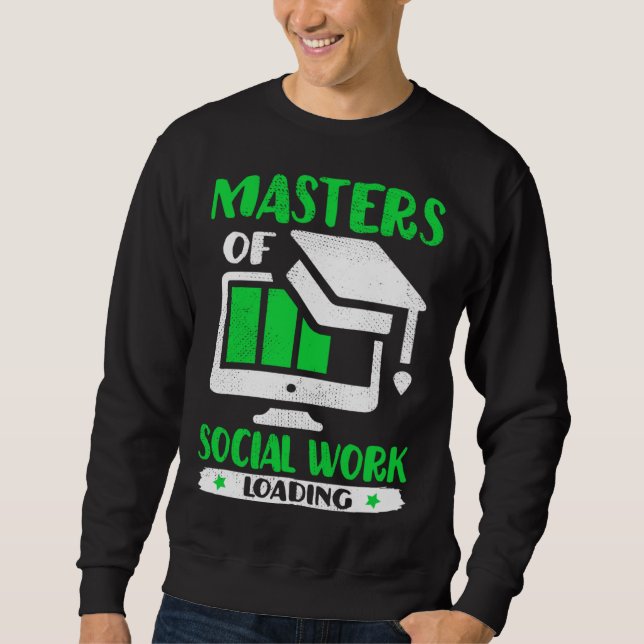 Future Social Worker Masters Of Social Work MSW Gr Sweatshirt (Vorderseite)