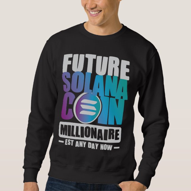 Future SOLANA Coin Millionaire Hoodie (Vorderseite)