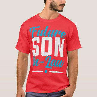 Future SonInLaw Funny Phantastisch SonInLaw  T-Shirt