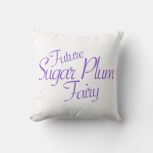 Future Sugar Plum Fairy Kissen
