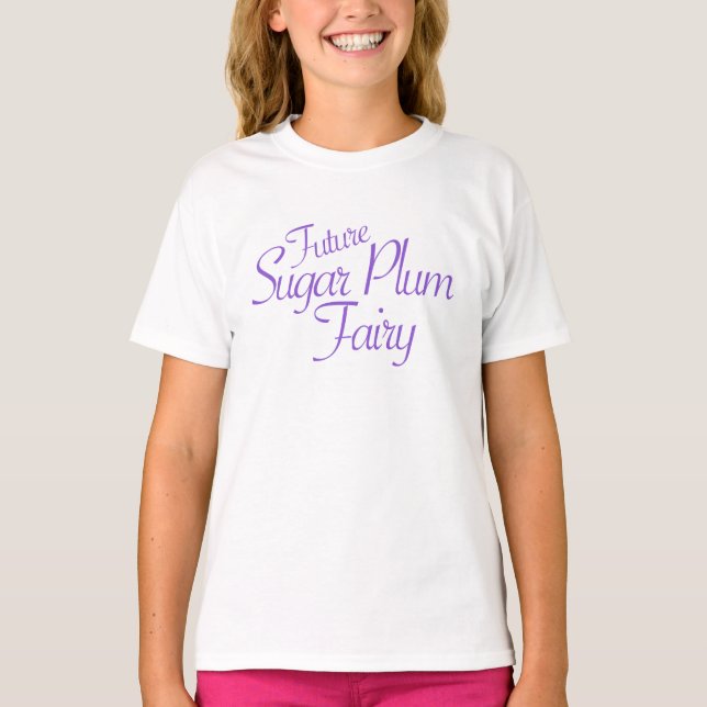 Future Sugar Plum Fairy Nutcracker T-Shirt (Vorderseite)