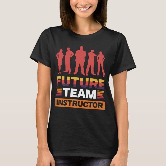 Future Team Instructor T-Shirt (Vorderseite)