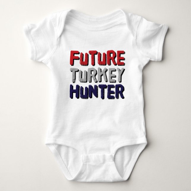 Future Turkey Hunter Baby Strampler (Vorderseite)