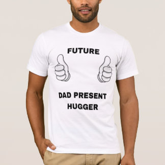 "Future Vater, Present Hugger" Neugeborener Baby V T-Shirt