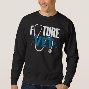 Future Vet Medical Animal Doctor Veterinary Studen Sweatshirt
