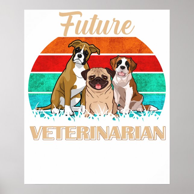 Future Veterinarian - Cute Aspiring Vets Poster (Vorne)