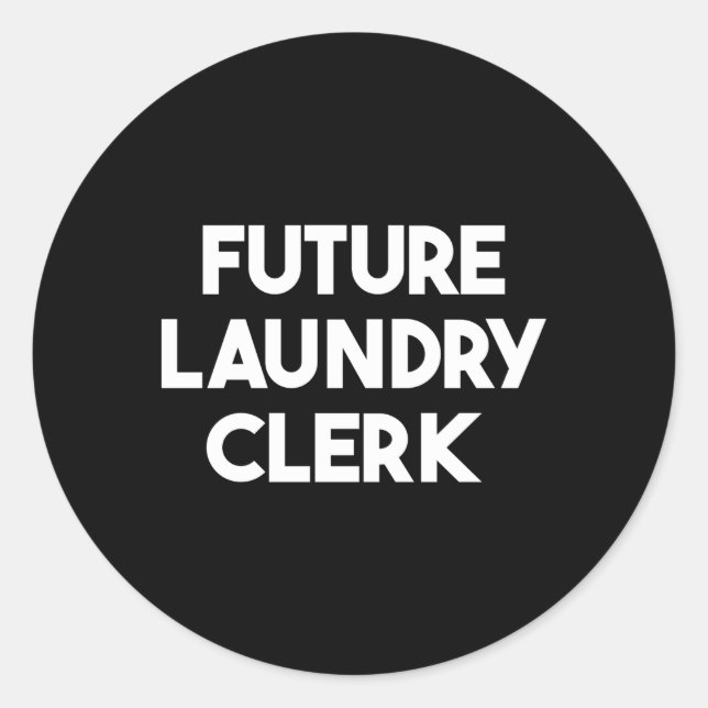Future Wäsche Clerk Runder Aufkleber (Vorderseite)