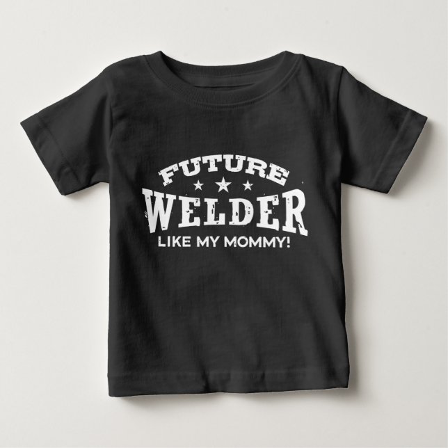 Future Welder like my Mommy Baby T-shirt (Vorderseite)