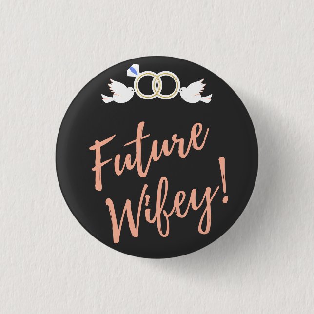 Future Wifey Love Birds Button (Vorderseite)