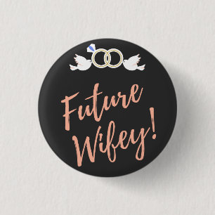 Future Wifey Love Birds Button