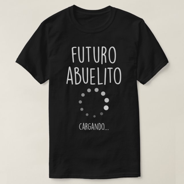 Futuro Abuelito Spanish Pregnancy Announcement Gra T-Shirt (Design vorne)