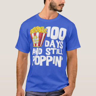 Fuuny 100 Tage und noch Poppin Popcorn T-Shirt