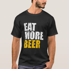 Fuuny Beer Quote T-Shirt