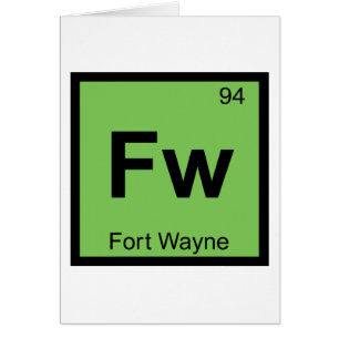 Fw - Fort Wayne Indiana Chemie Periodensystem