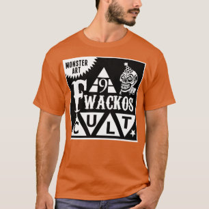 FWACKOS CULT MA TShirt