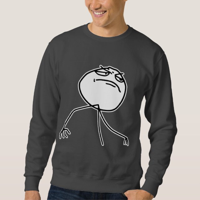Fyea-Raserei-Gesicht Meme Sweatshirt (Vorderseite)