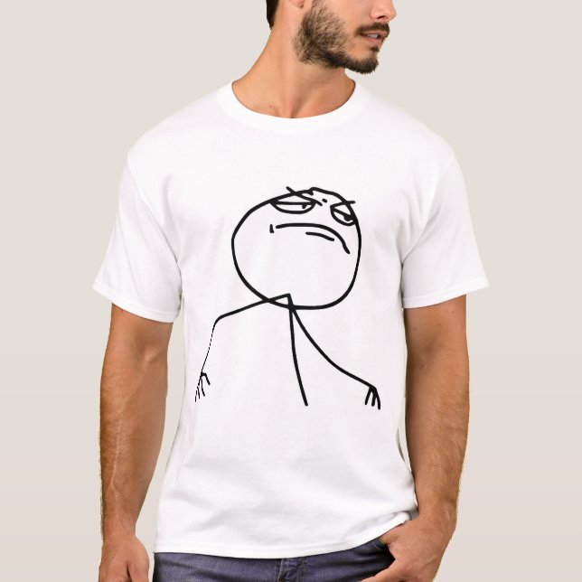 Fyea-Raserei-Gesicht Meme T-Shirt (Vorderseite)