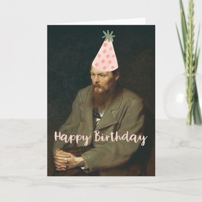 Fyodor Dostoevsky sagt glücklich zum Geburtstag! Karte (Vorderseite)
