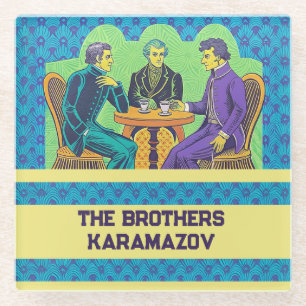 Fyodor Dostojewski, The Brothers Karamazov Quotes Glasuntersetzer