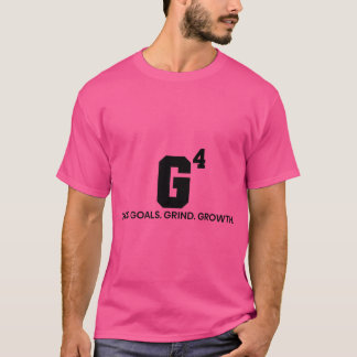 G4 Goals Grind Growth Funny Christlich T-Shirt