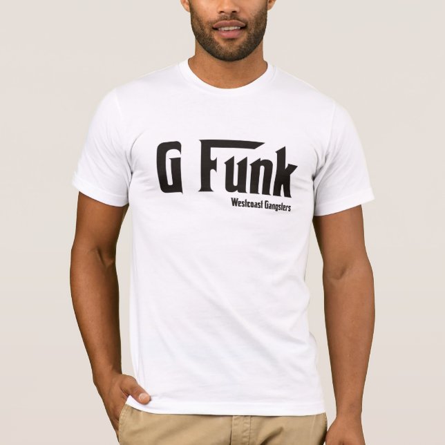 G Funk Westküste T-Shirt (Vorderseite)