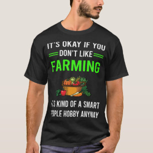 G Intelligente Menschen Landwirtschaft Bauer T-Shirt