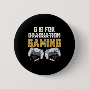 G is for Gaming Fun School Abschluss Gamer Boy Ki Button