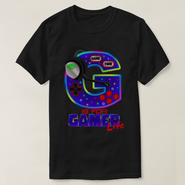 G ist für Gamer LIFE T-Shirt (Design vorne)