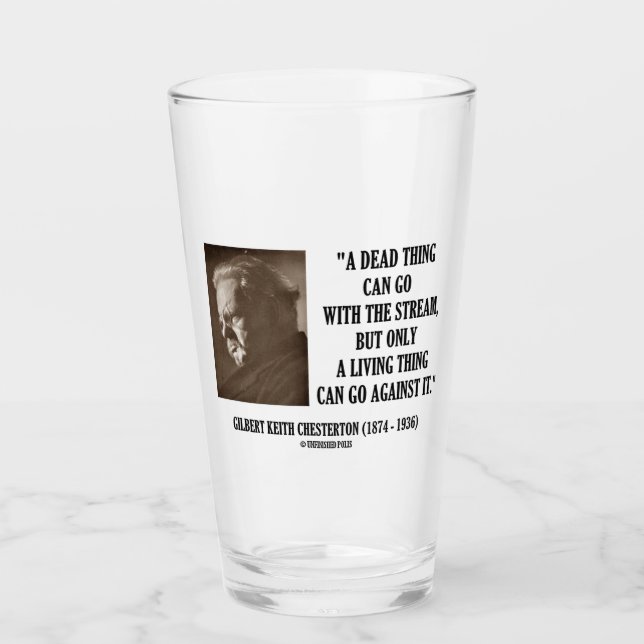 G.K. Chesterton Dead Thing Stream Living Thing Glas (Vorderseite)