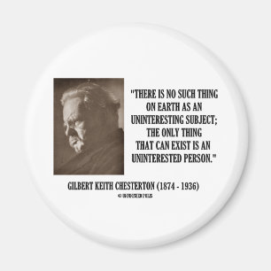 G.K. Chesterton uninteressantes abhängiges Magnet