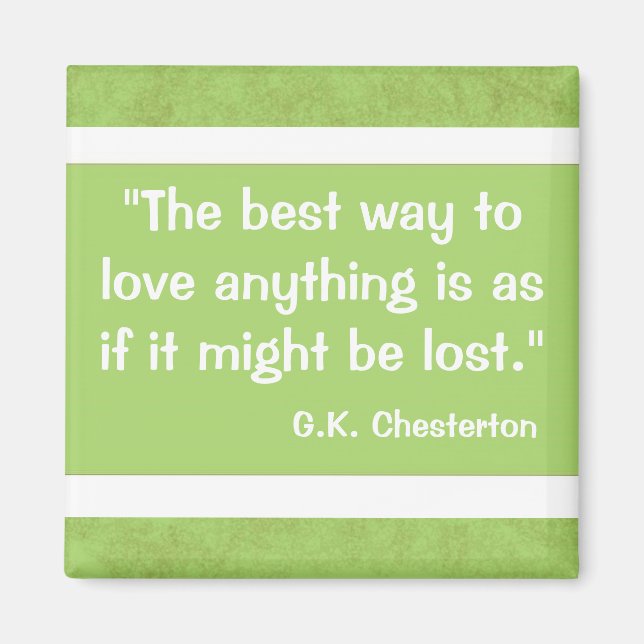 G.K. Chesterton Zitat Magnet (Vorne)