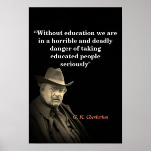 G.K. Chesterton-Zitat über Bildung Poster