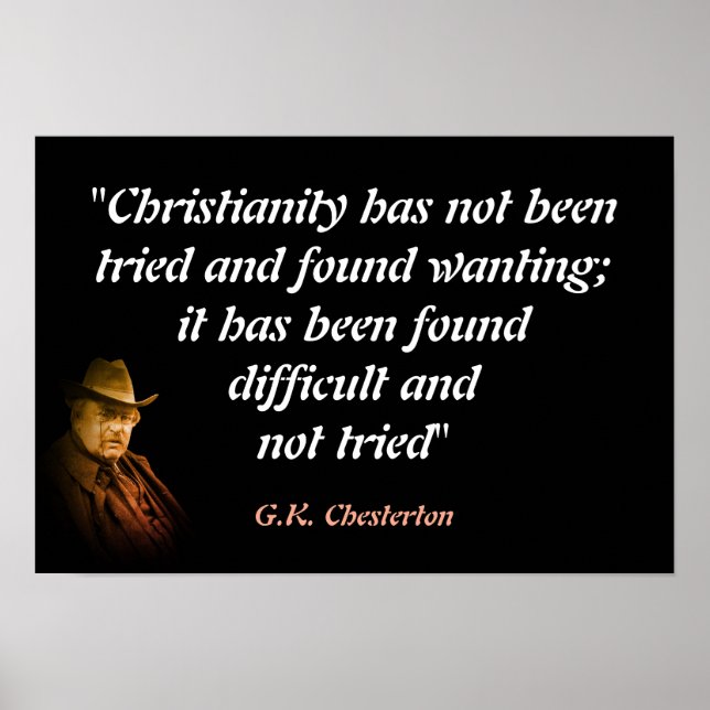 G.K. Chesterton Zitat über Christentum Poster (Vorne)