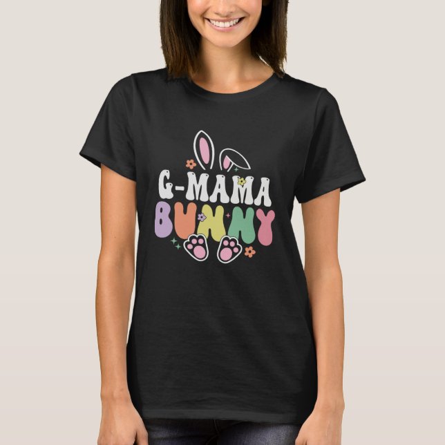 G mama Bunny Women Easter Day Rabbit Grandma Famil T-Shirt (Vorderseite)