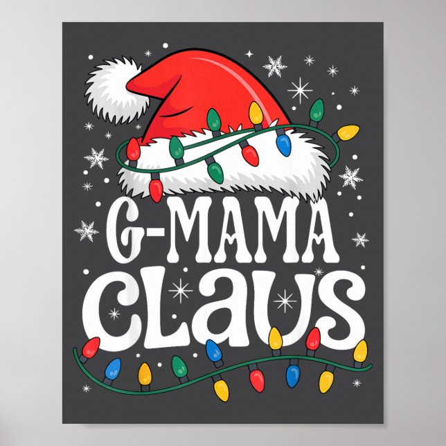 G-mama Claus Funny Xmas Christmas Grandma Holiday  Poster (Vorne)