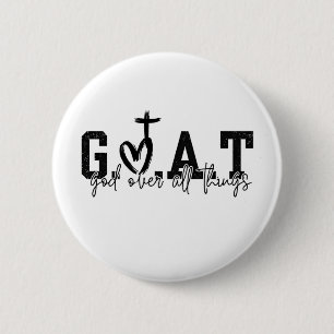G.O.A.T. Gott über alles Christliche Jesus Button