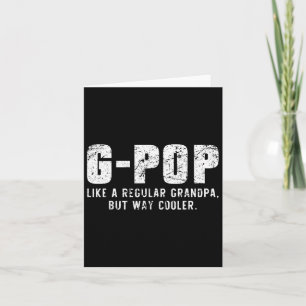 G-Pop wie ein Opa, aber viel cooler, nur viel Gpop Karte
