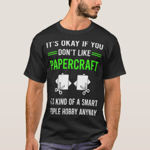 G Smart People Papier Handwerk Handarbeit T-Shirt